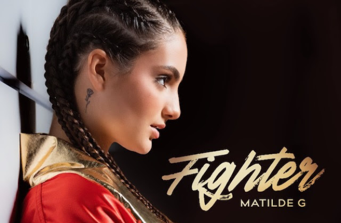 Matilde G Releases feisty pop anthem 'Fighter'